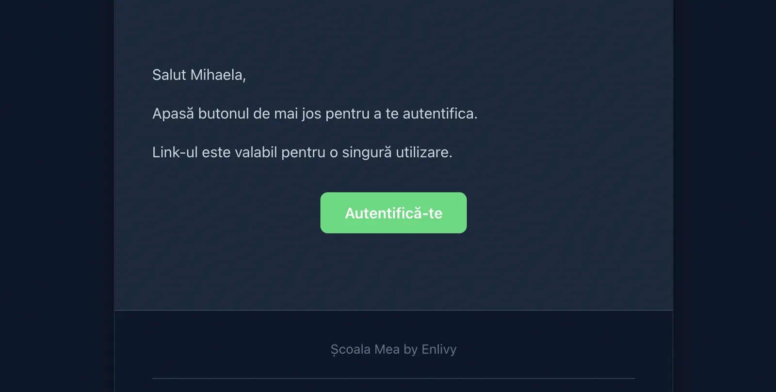 Email de autentificare cu mesaj personalizat și buton Autentifică-te, link valabil pentru o singură utilizare
